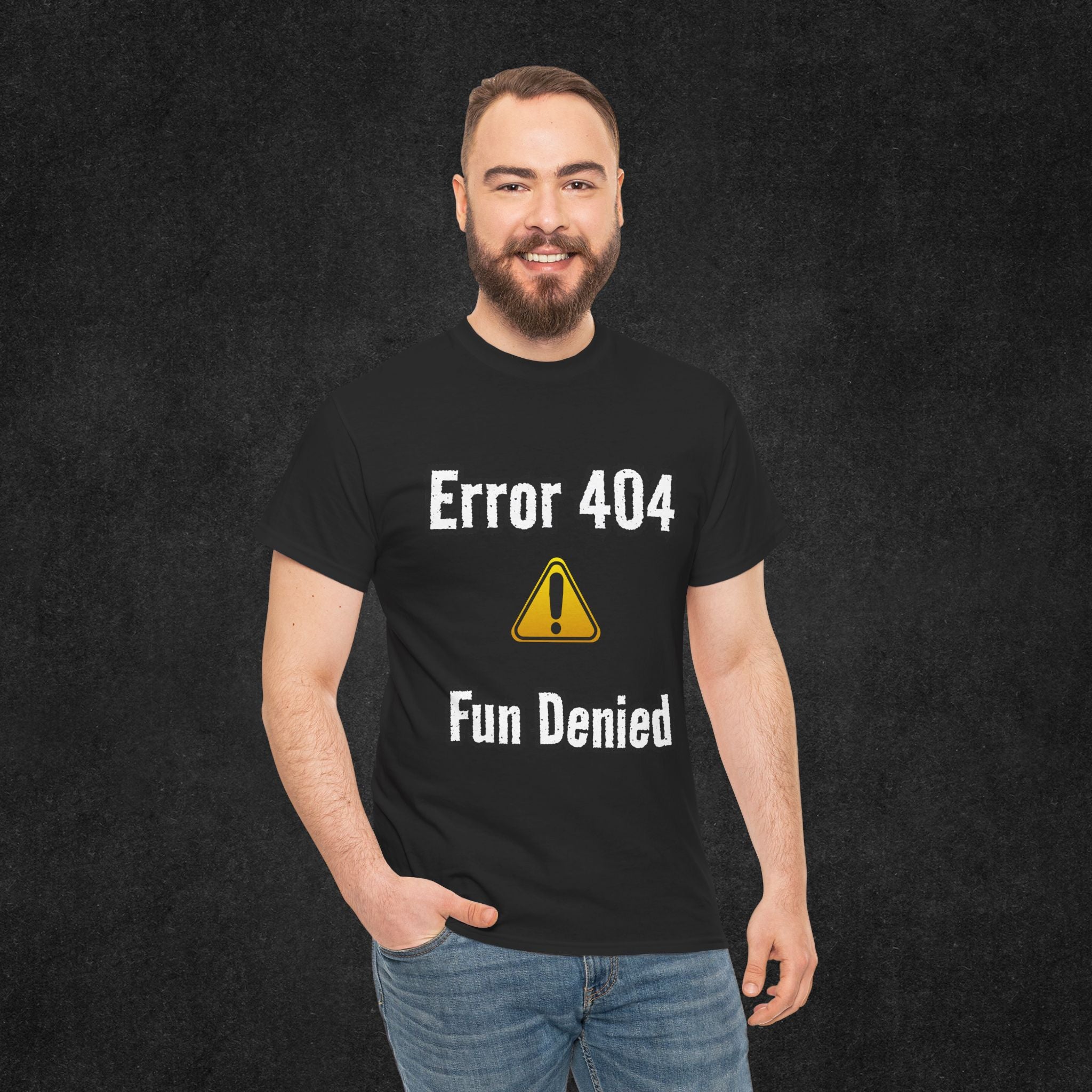 Error 404: Fun Denied T-Shirt | Anti-Social Sarcasm wear