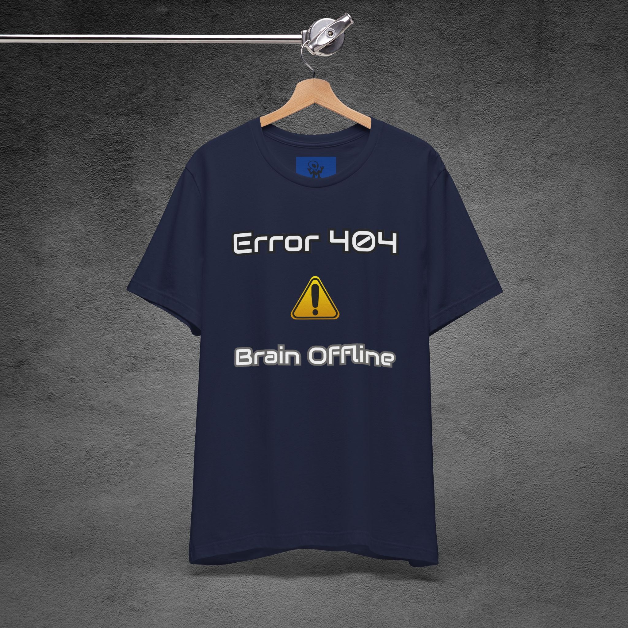 Error 404: Brain Offline T-Shirt | Funny Tech Sarcasm Tee