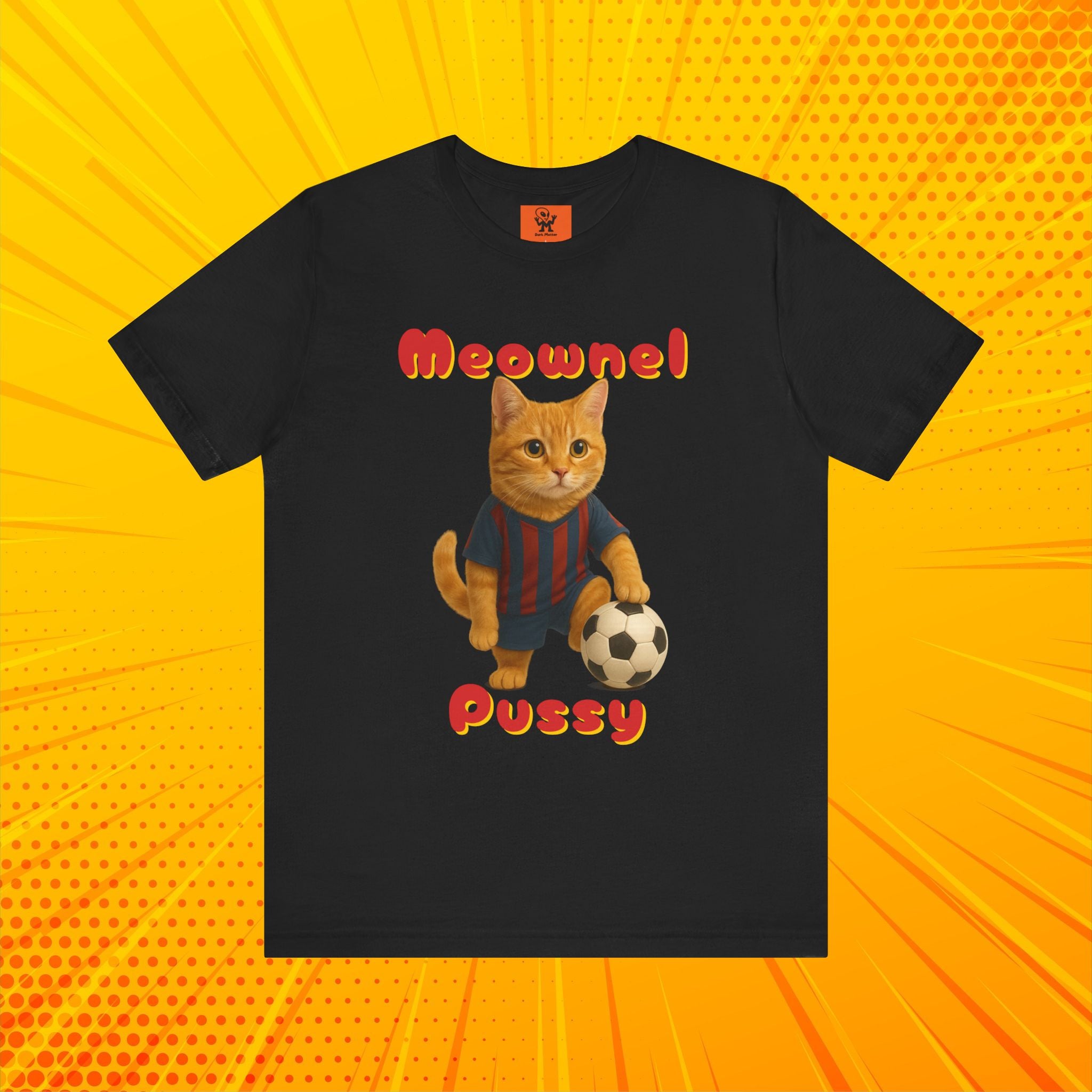 Meownel Pussy T-Shirt – Funny Cat Pun Soccer Parody Unisex Streetwear