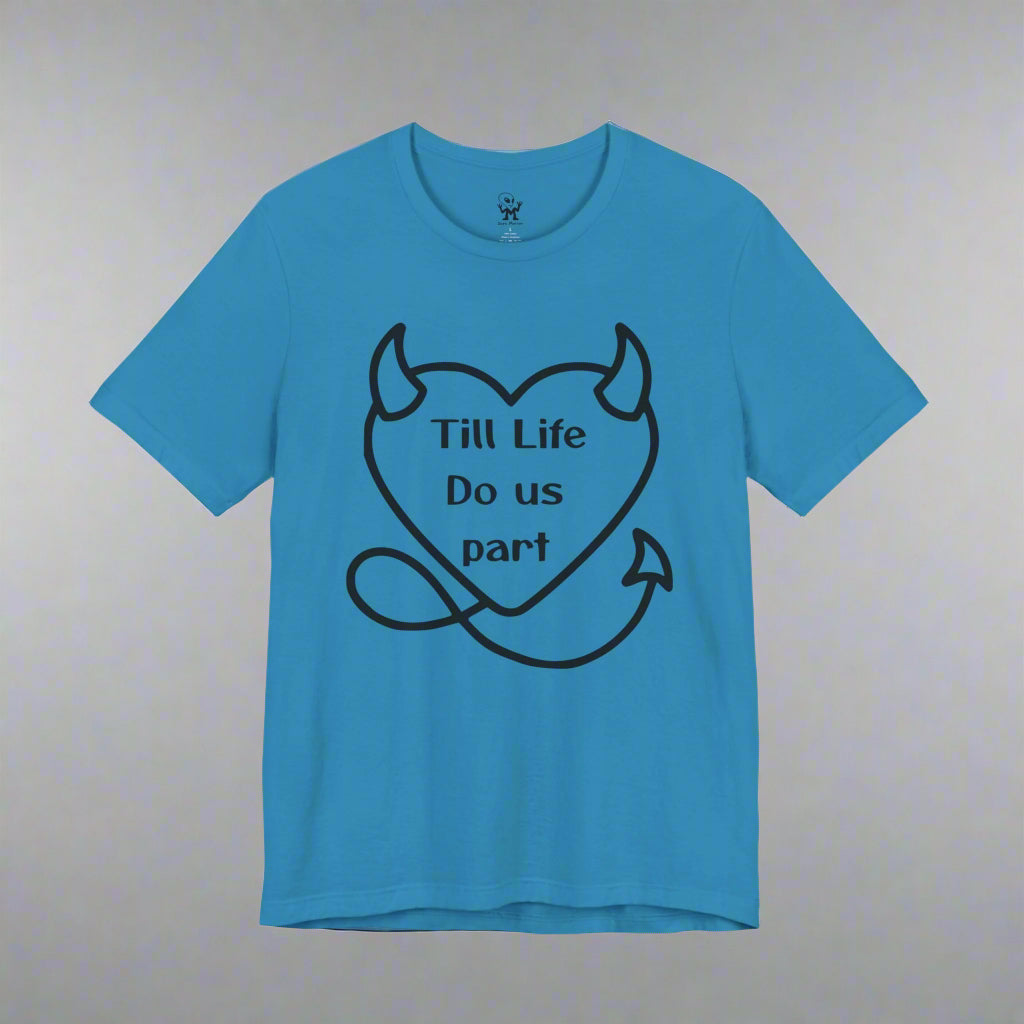 Till Life Do Us Part – Devilish Heart Graphic Tshirt