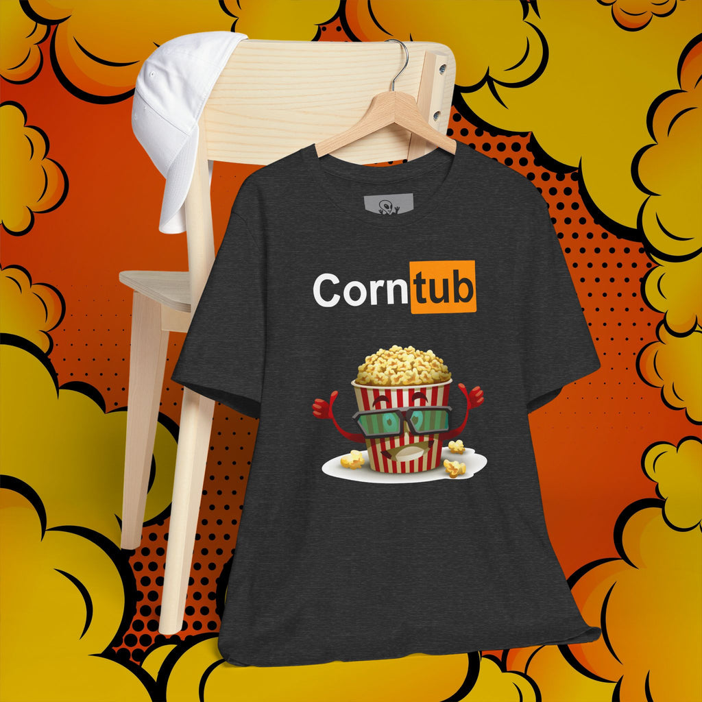 Corn Tub -Dark humor Unisex tee, Best to gift your friends who have messed up humor, or wear it yourself for a group movie night