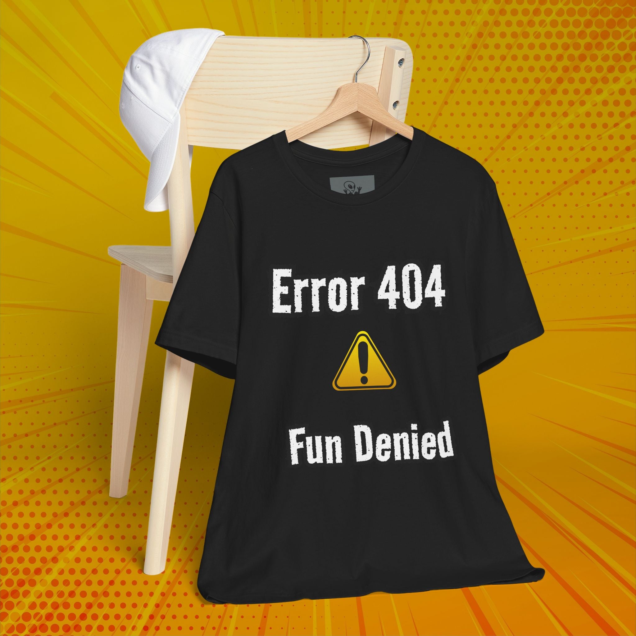 Error 404 - Fun Denied Unisex Tee, Funny Graphic Shirt, Tech Humor Tee, Casual Wear, Gifts for Nerds, Computer Error Shirt