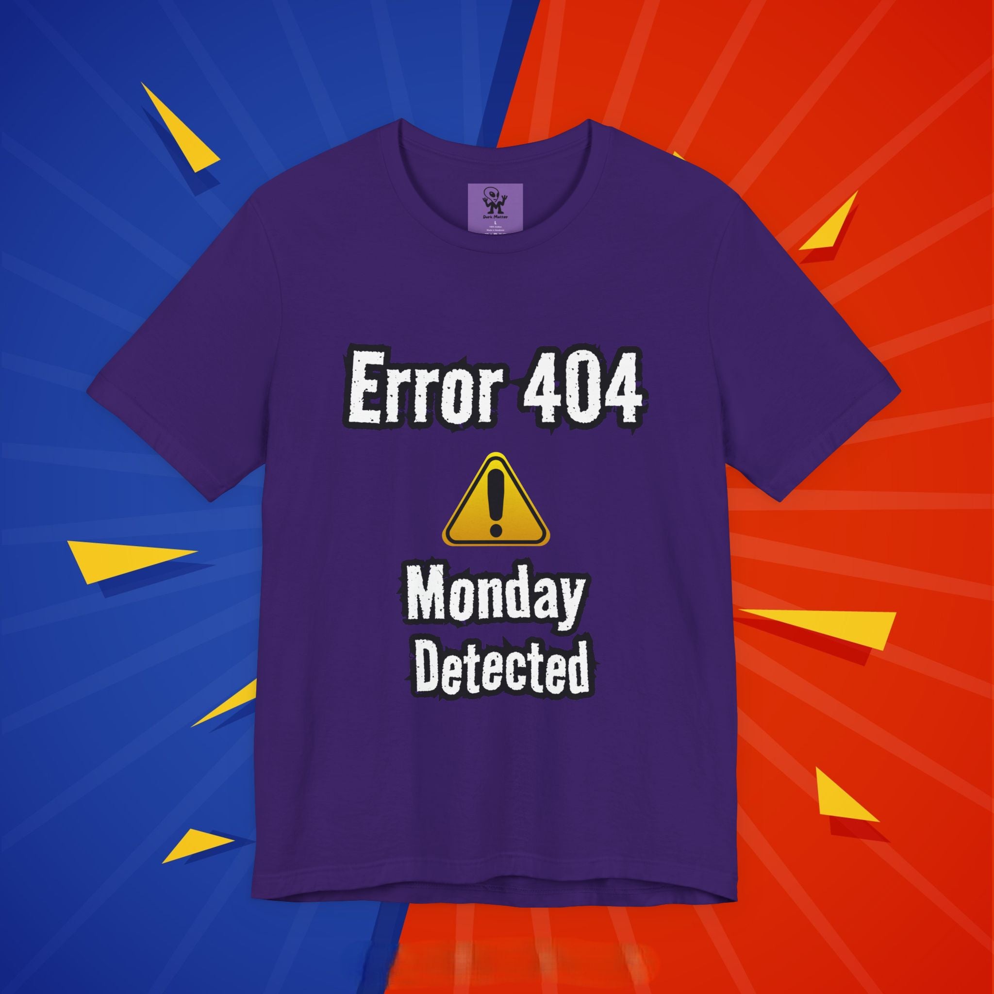 Error 404: Monday Detected T‑Shirt — Funny Tech Humor Tee for Geeks & Monday Haters