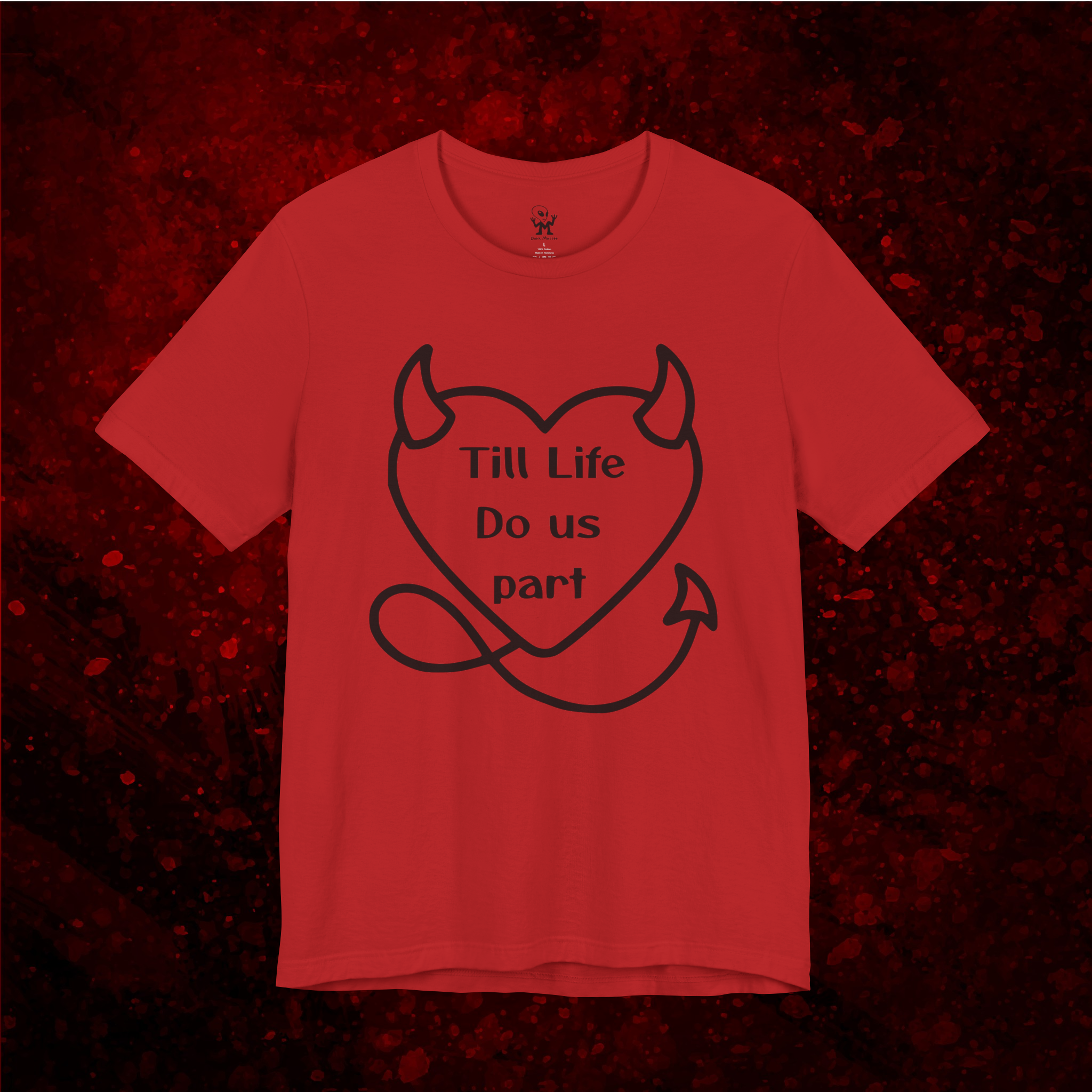 Till Life Do Us Part – Devilish Heart Graphic Tshirt