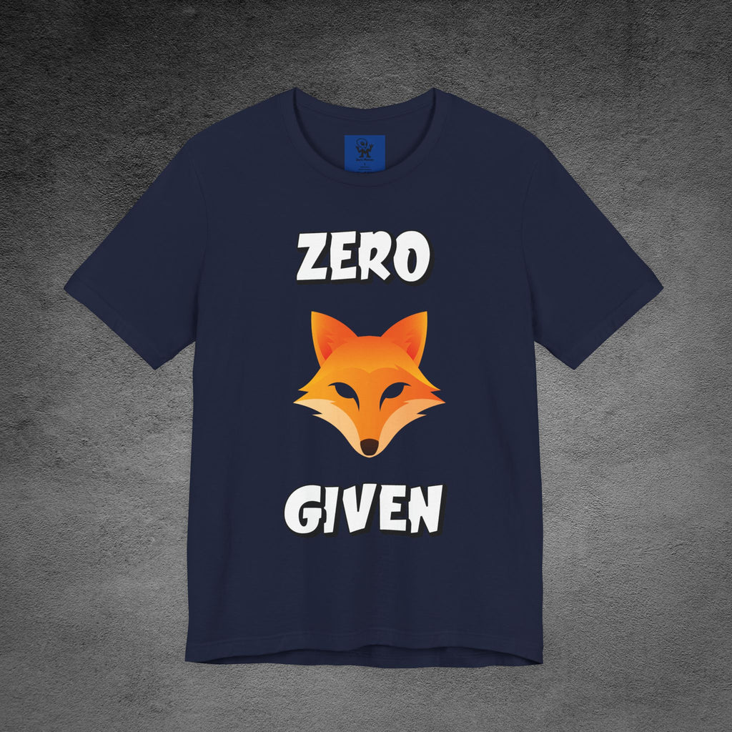 "Zero Fox Given" 🦊Funny Fox Unisex Tee, Casual Shirt, Funny T-Shirt, Nature Lovers & dark humor mix