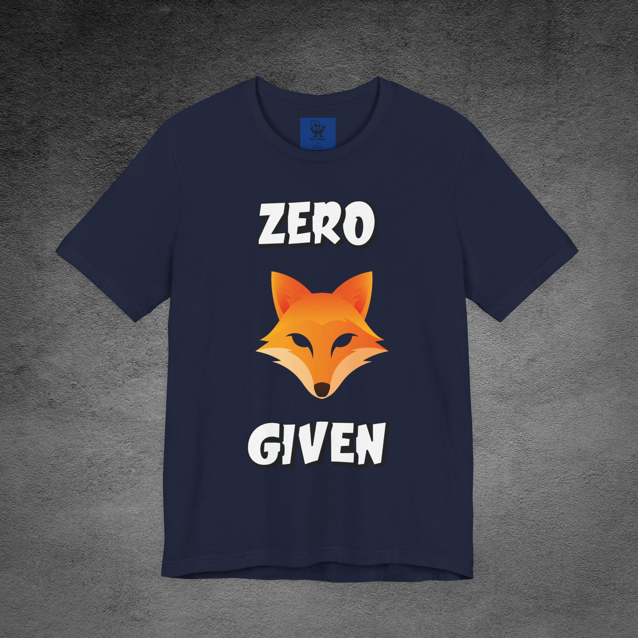 "Zero Fox Given" 🦊Funny Fox Unisex Tee, Casual Shirt, Funny T-Shirt, Nature Lovers & dark humor mix